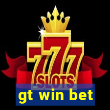 gt win bet