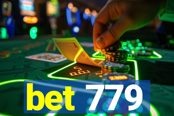 bet 779