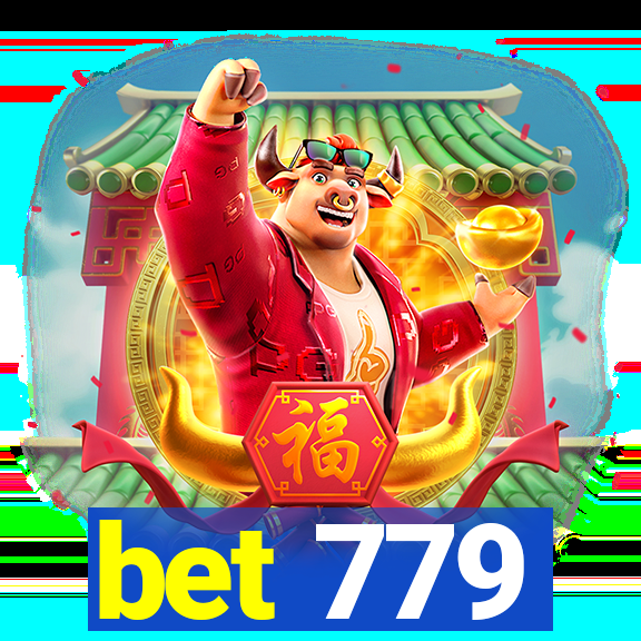 bet 779