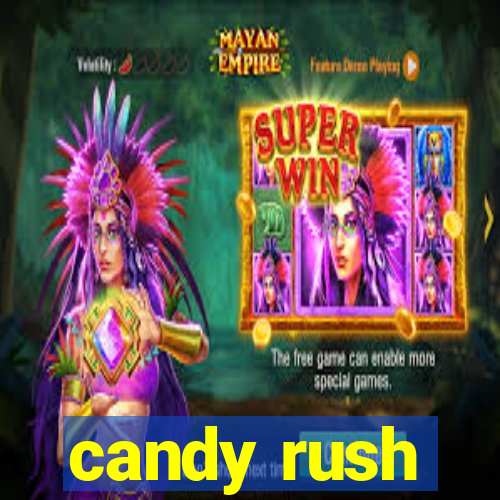 candy rush