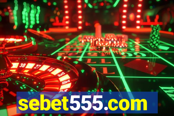 sebet555.com