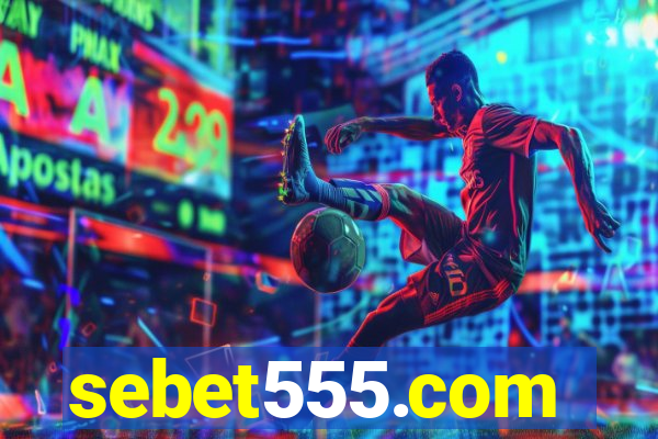 sebet555.com