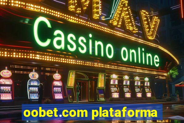 oobet.com plataforma