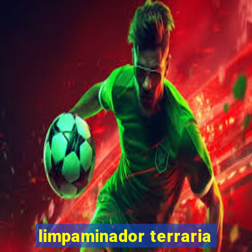 limpaminador terraria