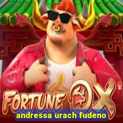 andressa urach fudeno