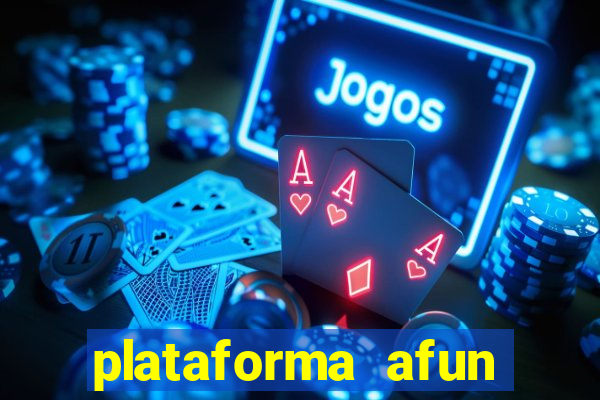 plataforma afun paga mesmo