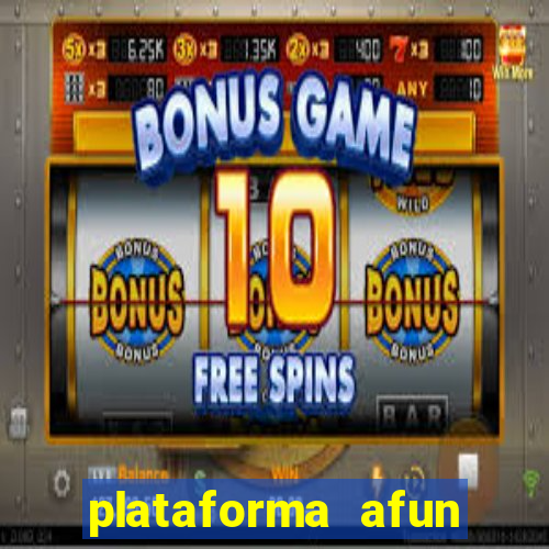 plataforma afun paga mesmo