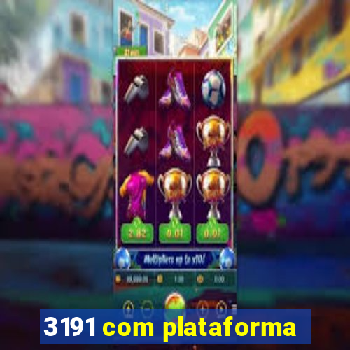 3191 com plataforma