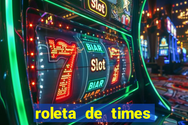 roleta de times (fifa 23)