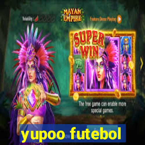 yupoo futebol