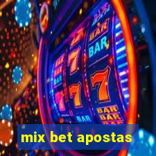 mix bet apostas