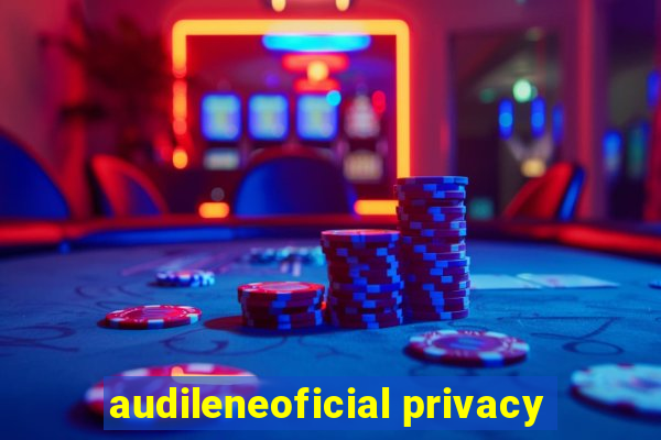 audileneoficial privacy