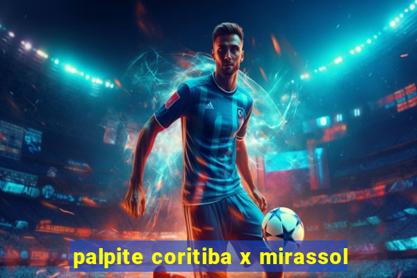 palpite coritiba x mirassol