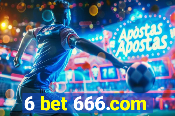 6 bet 666.com