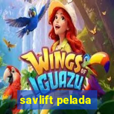 savlift pelada