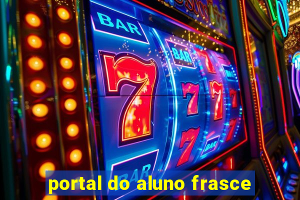 portal do aluno frasce