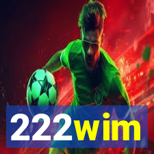 222wim