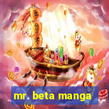 mr. beta manga