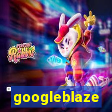 googleblaze