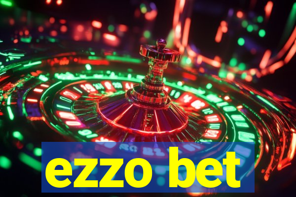 ezzo bet