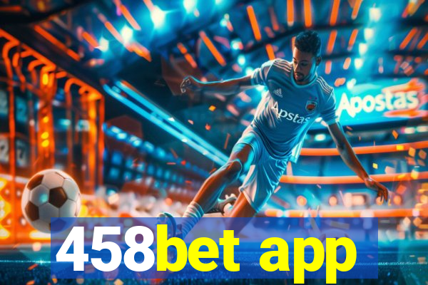 458bet app