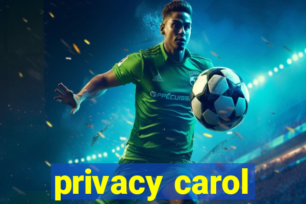 privacy carol