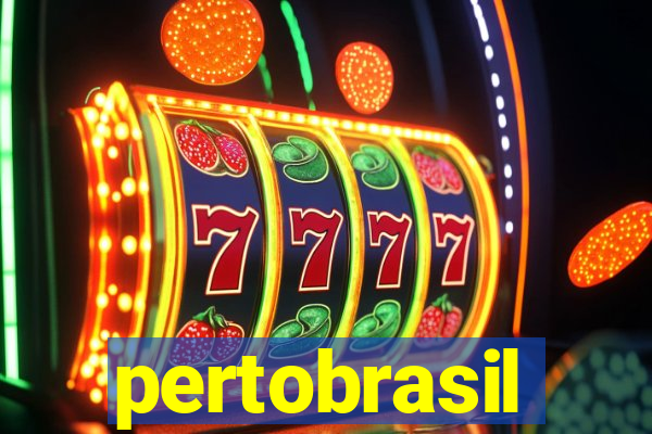 pertobrasil