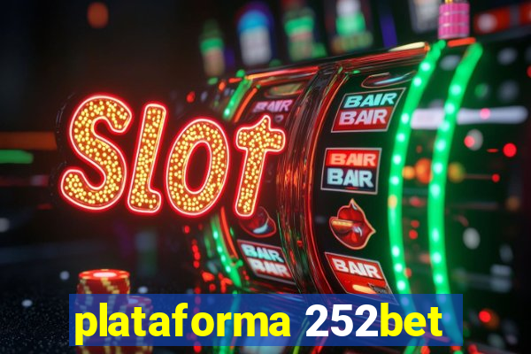 plataforma 252bet