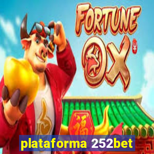 plataforma 252bet