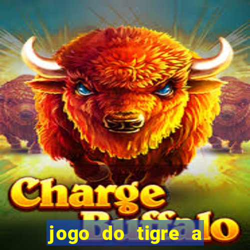 jogo do tigre a partir de 5 reais