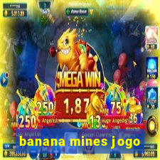 banana mines jogo