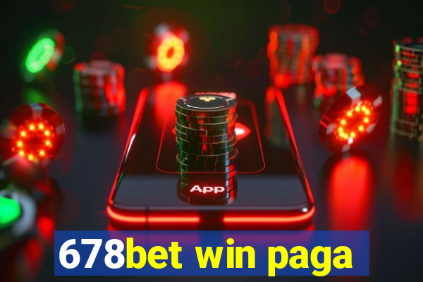 678bet win paga