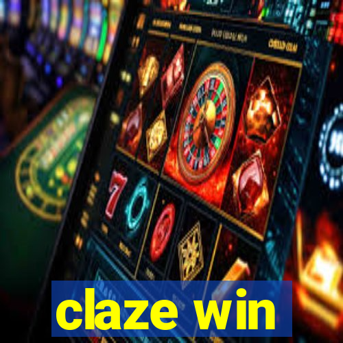 claze win