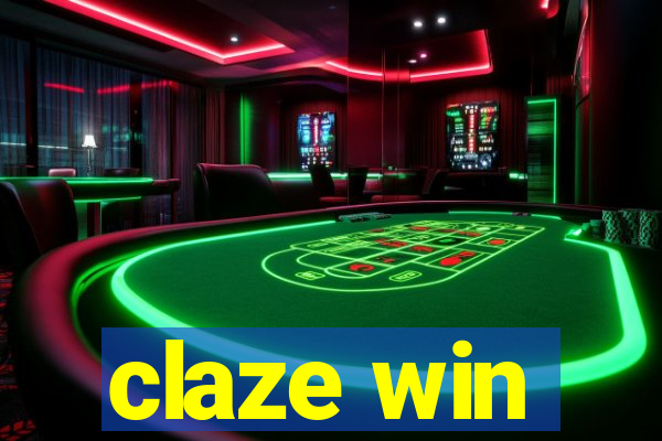 claze win