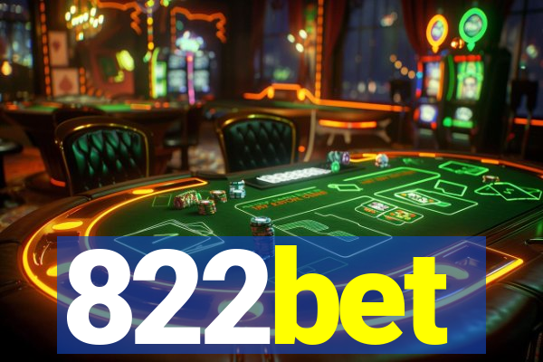 822bet