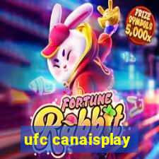 ufc canaisplay