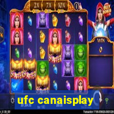 ufc canaisplay