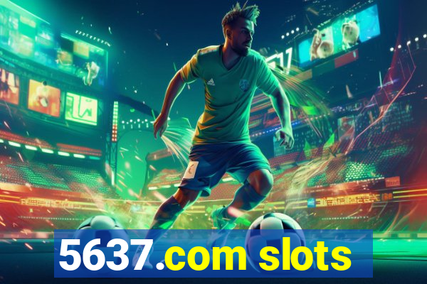 5637.com slots