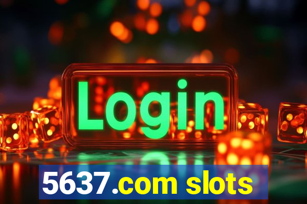 5637.com slots