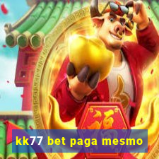 kk77 bet paga mesmo