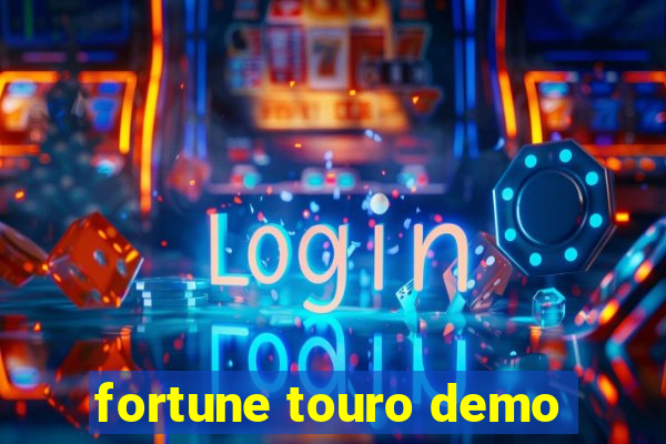 fortune touro demo