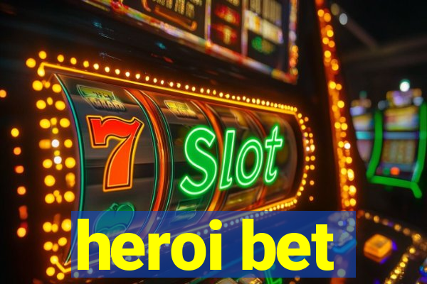 heroi bet