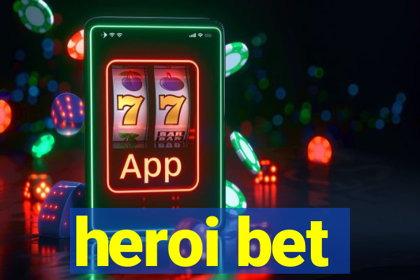 heroi bet