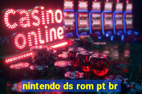 nintendo ds rom pt br