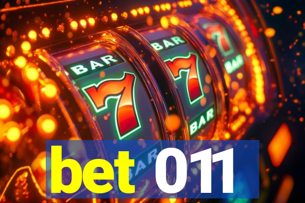 bet 011