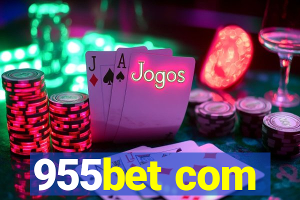 955bet com