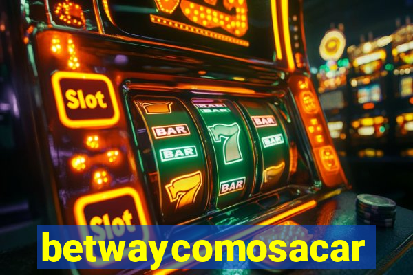 betwaycomosacar