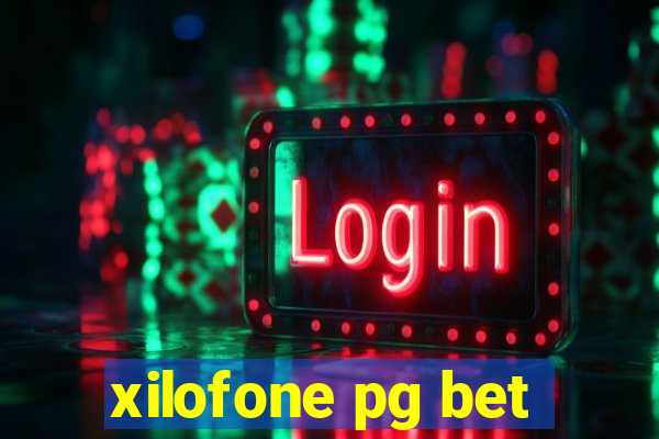 xilofone pg bet