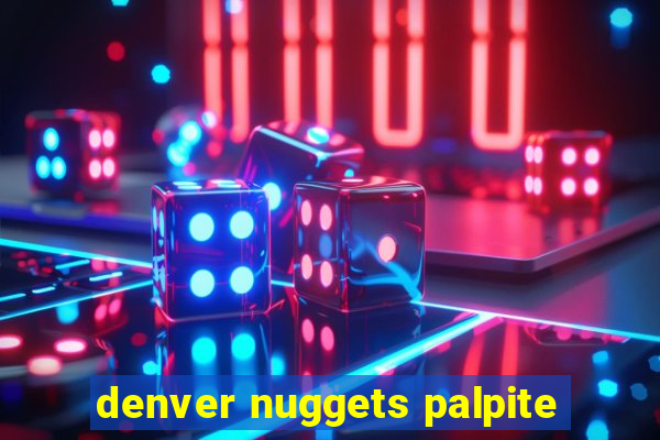 denver nuggets palpite