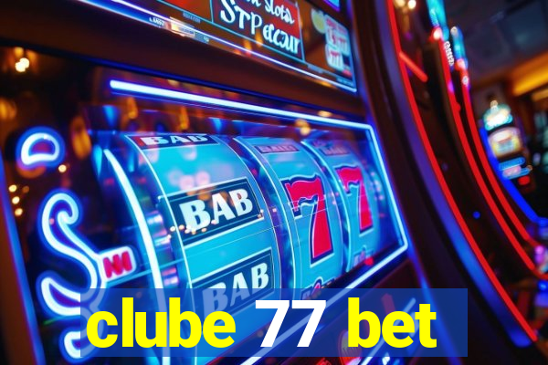 clube 77 bet